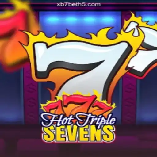 Discover the Thrills of HotTripleSevens at XB7.bet⭐️ ONLINE PLATAFORMA OFICIAL